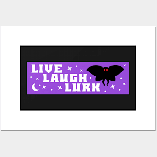 Mothman Live Laugh Lurk bumper Posters and Art